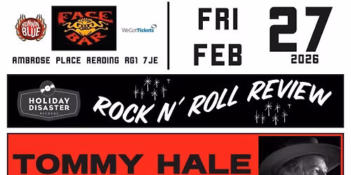 Tommy Hale &The Magnificent Bastards, The Snakes, Richard Davies &The Dissidents, 20th Century Kids