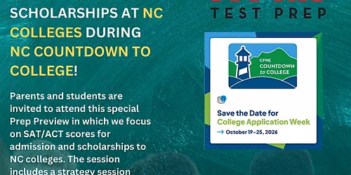 NC Countdown to College--College Application Week Scholarships & Scores
