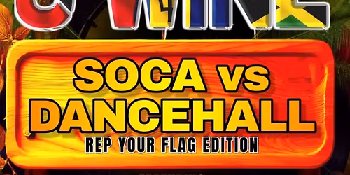 BUBBLE & WINE \u2013 Soca vs Dancehall\/Reggae