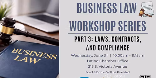 Latino Chamber's Business Law Workshop Series Part 3
