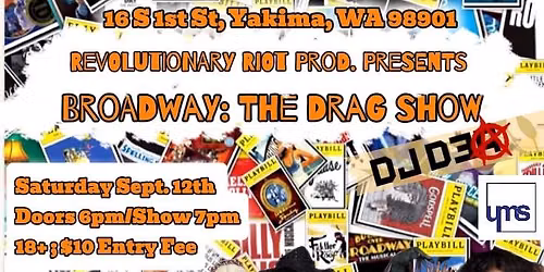 Rev Riot Prod Presents Broadway The Drag Show