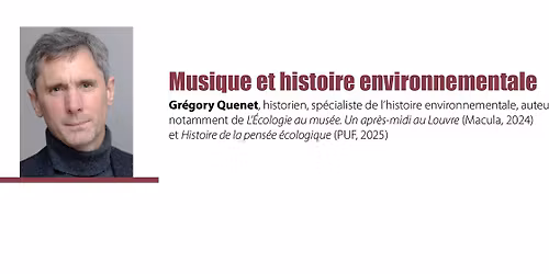 Musique et histoire environnementale - Gr\u00e9gory Quenet