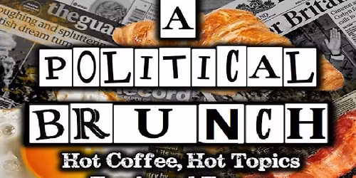 A Political Brunch (Scarborough Fringe)