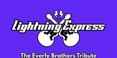 Lightning Express - The Everly Brothers Tribute Band