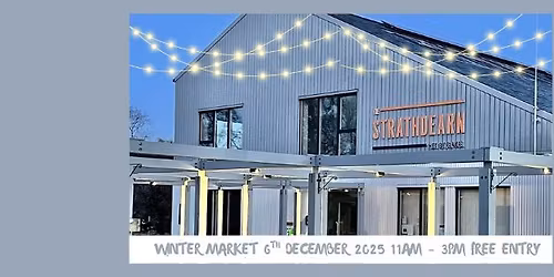 The Strathdearn Food, Drink & Craft Winter Market