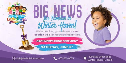 Little Jewels Winter Haven Groundbreaking Ceremony