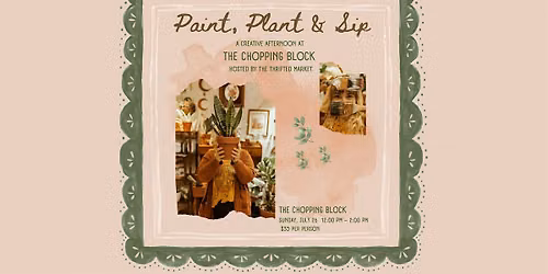 Paint, plant and sip!