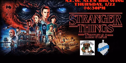 Stranger Things Trivia Night at NEW Ales with Sarah from Crooked Dog Comics