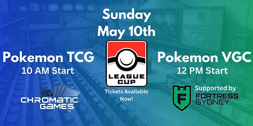 Chromatic Games Pokemon League Cup Day @ Fortress Sydney