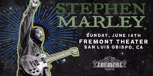 Stephen Marley Live in San Luis Obispo, CA | Fremont Theater | 6\/14\/26