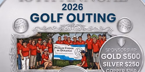 Pueblos Unidos de Durango 18th Annual Golf Outing