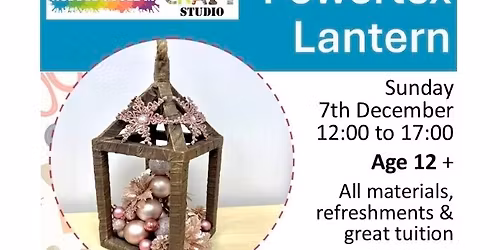 Powertex Lantern Workshop