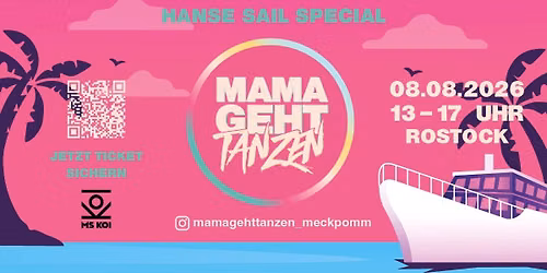 MAMAGEHTTANZEN MS KOI - Hanse Sail Special