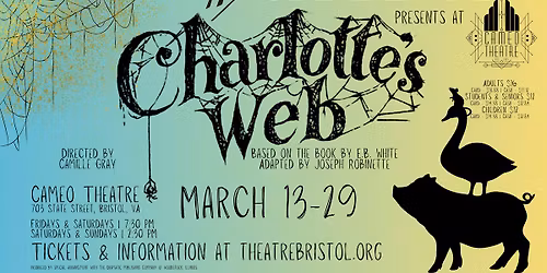 "Charlotte's Web" presented by Theatre Bristol at Cameo Theatre