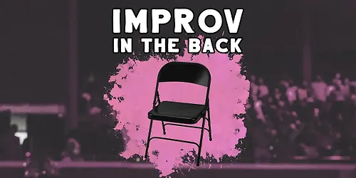 Improv in the Back