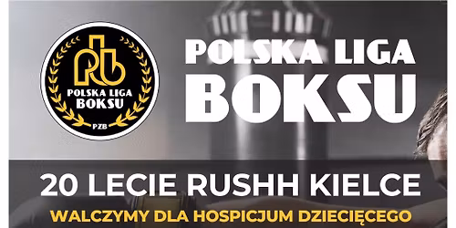 Walczymy Dla Hospicjum ! Polska Liga Boksu oraz Kabareton Marcina Da\u0144ca w Kielcach !
