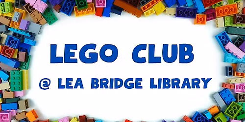 Lego Club @ Lea Bridge Library
