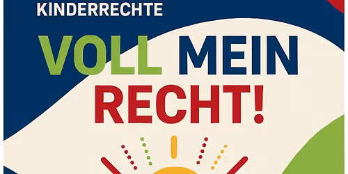 Voll mein Recht! - Aktionstag Kinderrechte