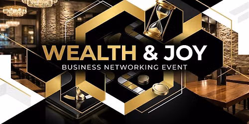 Wealth & Joy: An Afternoon of Abundance & Connection
