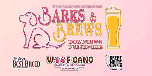 2026 Barks 'n' Brews - Downtown Northville