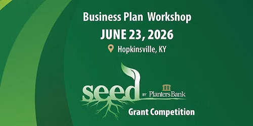 SEED Business Plan Workshop - Hopkinsville