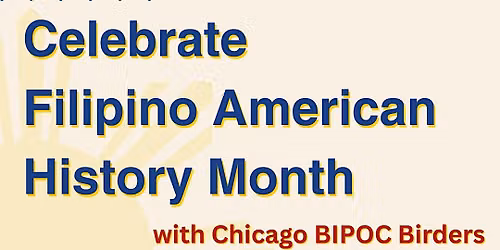 Filipino American History Month Birding