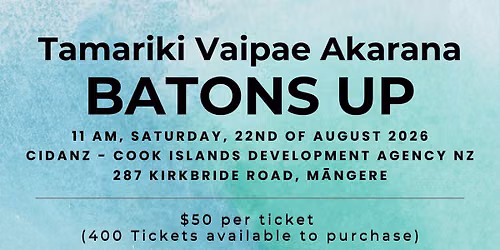 Batons Up 2026 Fundraiser - Tamariki Vaipae Akarana