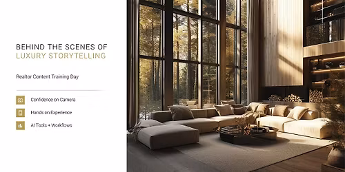 Behind The Scenes of Luxury Storytelling: Realtor Content Training