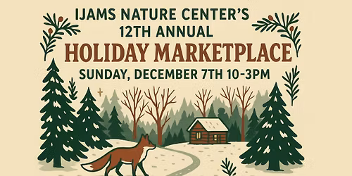 Ijams Nature Center's 12th Annual Holiday Marketplace