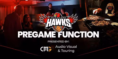Illawarra Hawks v New Zealand Breakers Pre-game Function