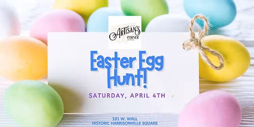 \ud83d\udc23 Artisan\u2019s Easter Egg Hunt \ud83d\udc23