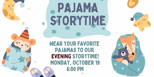 \ud83d\udcd6 Pajama Storytime \ud83d\udca4\ud83e\uddf8