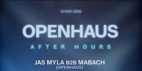 OPENHAUS: After Hours