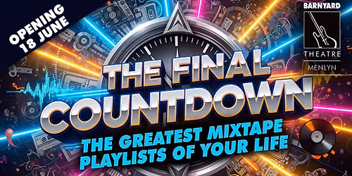  THE FINAL COUNTDOWN @ MENLYN BARNYARD