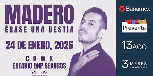 Jos\u00e9 Madero | \u00c9rase Una Bestia | Estadio GNP Seguros