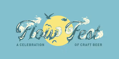Flow Fest: A Celebration of Craft Beer