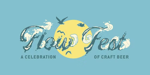 Flow Fest: A Celebration of Craft Beer