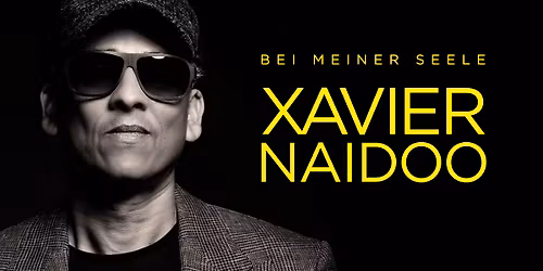 Xavier Naidoo - Bei meiner Seele | Leipzig