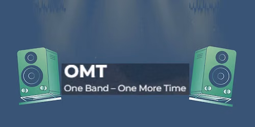 One More Time- August 1st 4:30pm-6:30pm