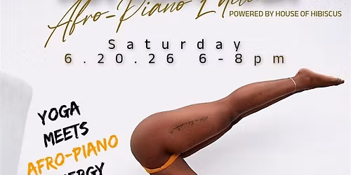 Hot Body Yoga - Afro-Piano Edition