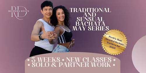 New Bachata Traditional and Sensual Classes | 3 Week Series Starting May 24