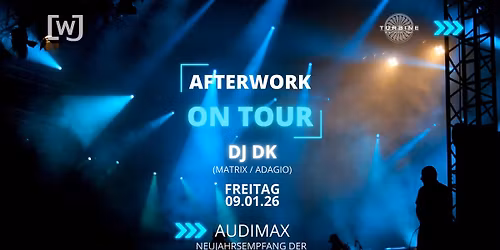 AFTERWORK SPECIAL IM AUDIMAX #DJ DK