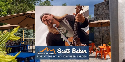 Live Music at Mt. Holiday - Scott Baker