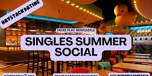 GAMES AND DRINKS WITH SINGLES | NEWCASTLE, FAYRE PLAY | THURSDAY 30TH JULY