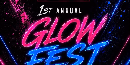 GlowFest R&B Rave Edition 