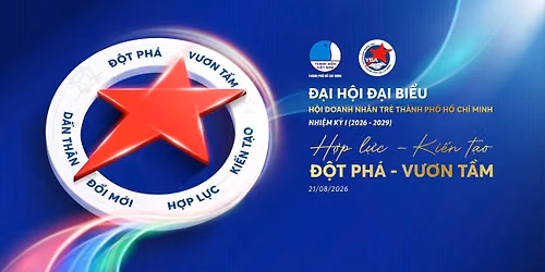 \u0110\u1ea0I H\u1ed8I \u0110\u1ea0I BI\u1ec2U H\u1ed8I DOANH NH\u00c2N TR\u1eba TP.HCM NHI\u1ec6M K\u1ef2 I (2026 - 2029)
