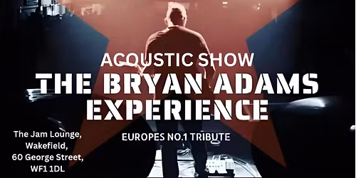 The Bryan Adams Experience - Acoustic