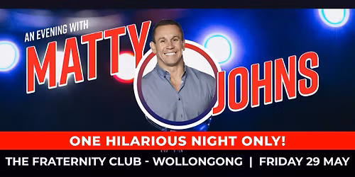 An Evening With Matty Johns