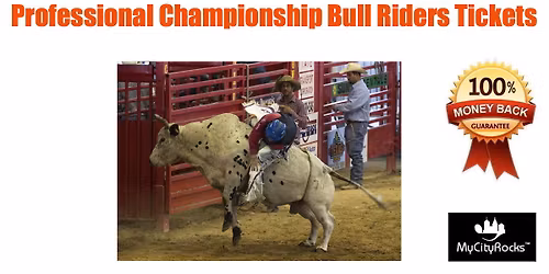 Professional Championship Bull Riders Tickets La Crosse Center WI