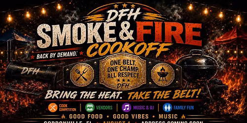 DFH Smoke & Fire Cookoff \ud83d\udd25 | Back By Demand